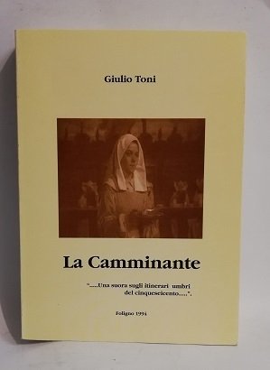 LA CAMMINANTE.