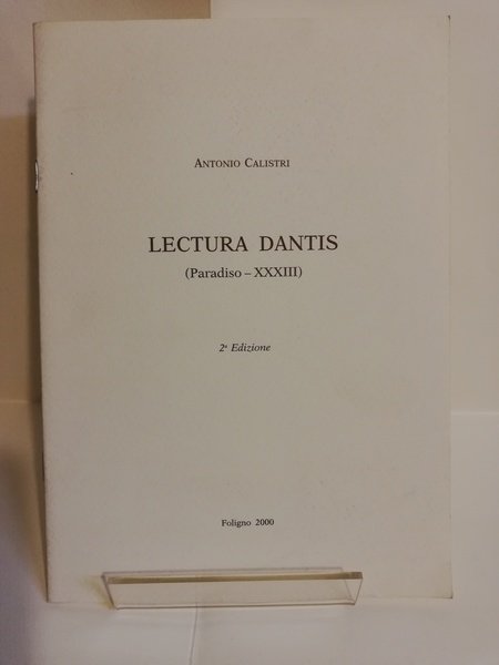 LECTURA DANTIS (PARADISO XXXIII).