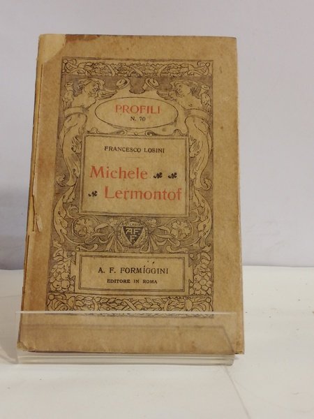 MICHELE LERMONTOF. COLL."PROFILI". N. 70.