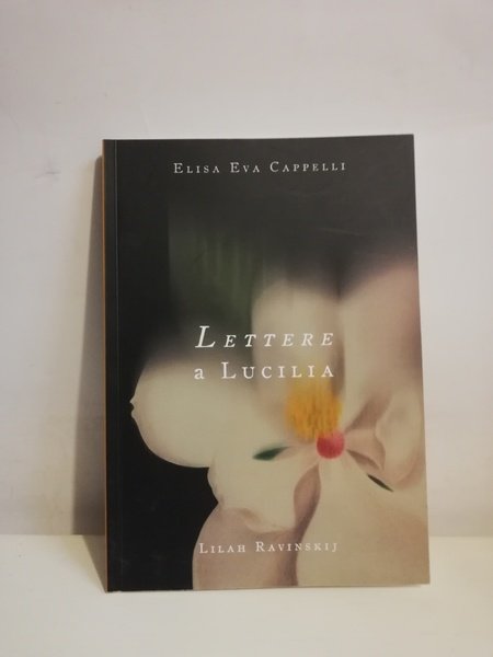 LETTERE A LUCILIA.