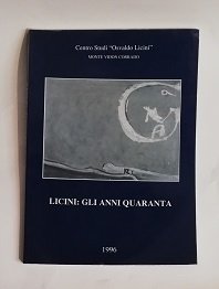 LICINI: GLI ANNI QUARANTA.