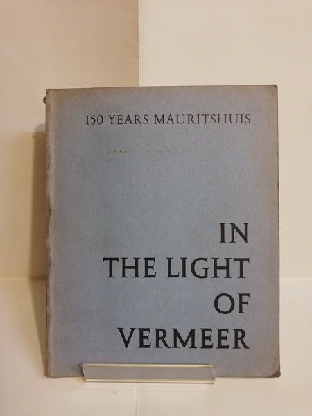 IN THE LIGHT OF VERMEER.