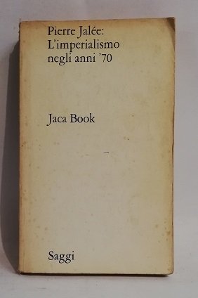 L'IMPERIALISMO NEGLI ANNI '70.