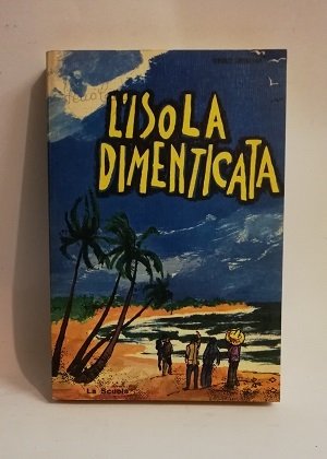 L'ISOLA DIMENTICATA.