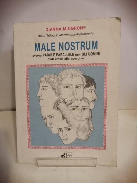 MALE NOSTRUM. ovvero PAROLE PARALLELE con GLI UOMINI nudi umbri …