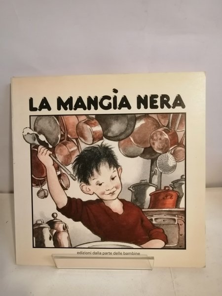 LA MANGIA NERA.