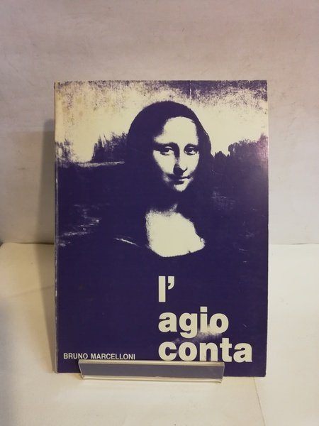 L'AGIO CONTA.