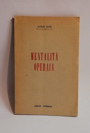 MENTALITA' OPERAIA.