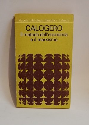 IL METODO DELL'ECONOMIA E IL MARXISMO. INTRODUZIONE ALLA LETTURA DI …