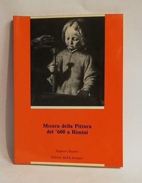 MOSTRA DELLA PITTURA DEL '600 A RIMINI.