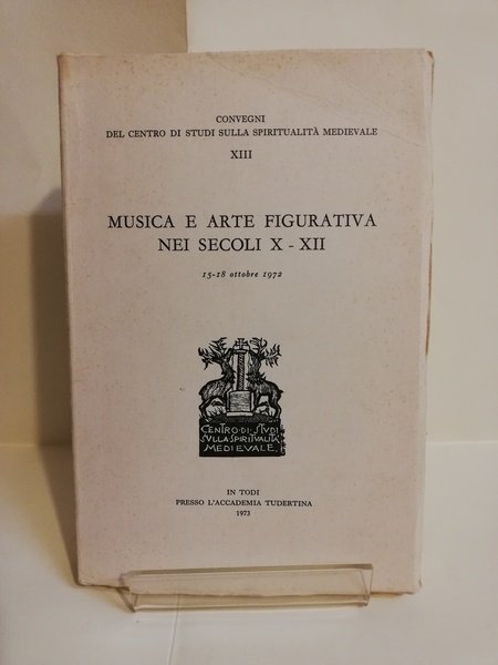 MUSICA E ARTE FIGURATIVA NEI SECOLI X- XII.