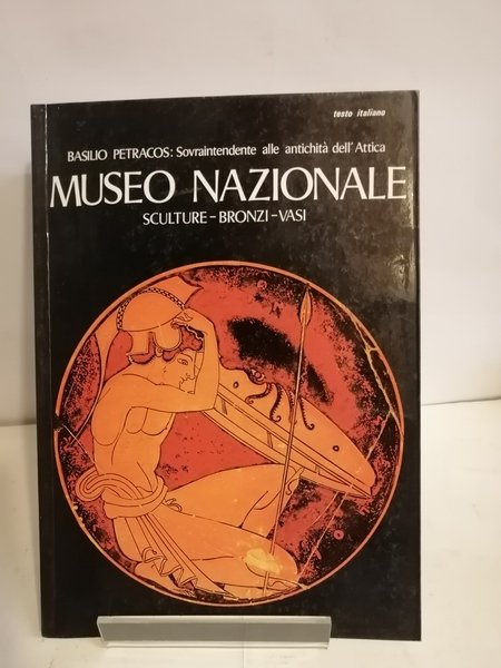 MUSEO NAZIONALE. SCULTURE - BRONZI - VASI. EDIZIONI CLIO, ATENE, …