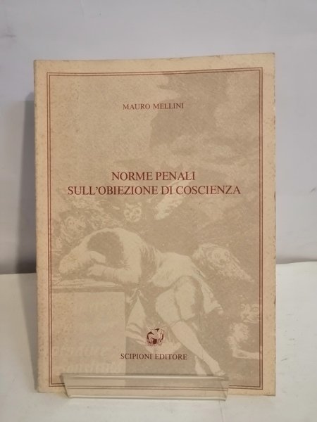 NORME PENALI SULL'OBIEZIONE DI COSCIENZA.