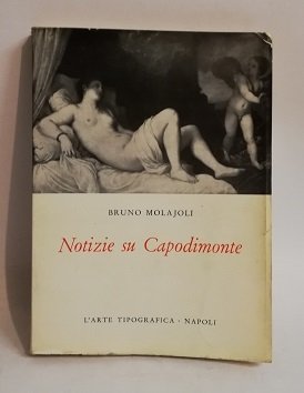 NOTIZIE SU CAPODIMONTE.