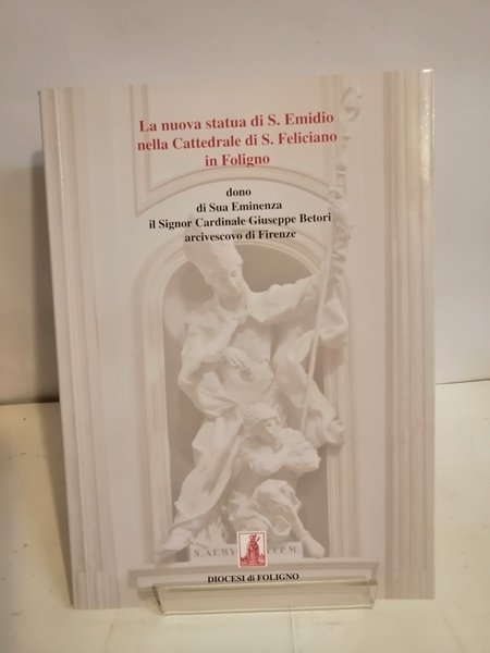 LA NUOVA STATUA DI S. EMIDIO NELLA CATTEDRALE DI S. …