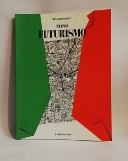 NUOVO FUTURISMO.