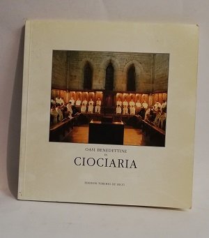 OASI BENEDETTINE IN CIOCIARIA.