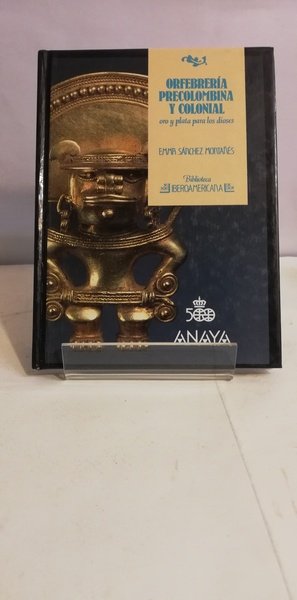 ORFEBRERÍA PRECOLOMBINA Y COLONIAL | Immagine principale