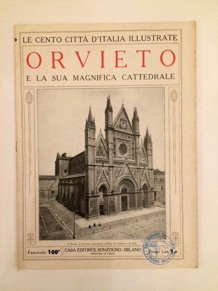ORVIETO. E LA SUA MAGNIFICA CATTEDRALE. COLL." LE CENTO CITTA' …