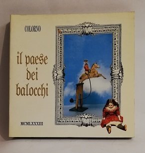 IL PAESE DEI BALOCCHI.