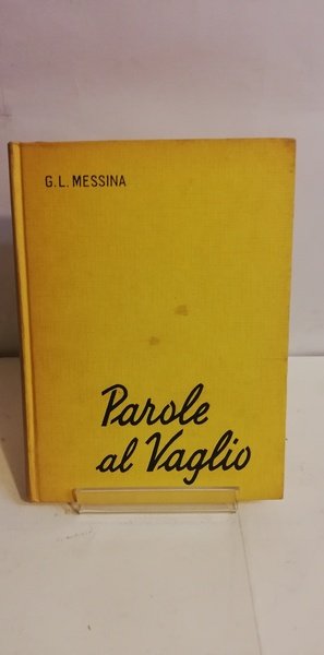 PAROLE AL VAGLIO.