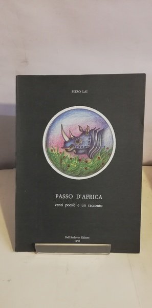 PASSO D'AFRICA - venti poesie e un romanzo