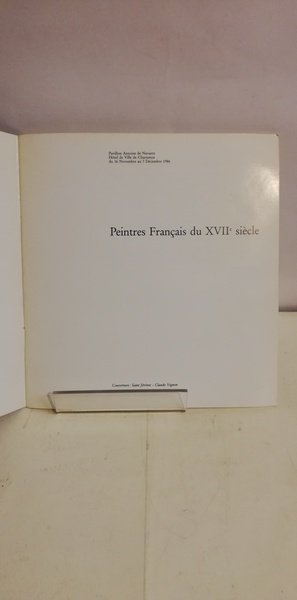 Peintres Français du XVII siècle.