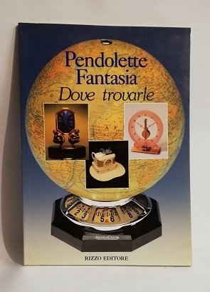 PENDOLETTE FANTASIA DOVE TROVARLE.