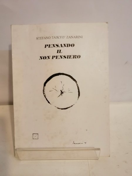PENSANDO IL NON PENSIERO