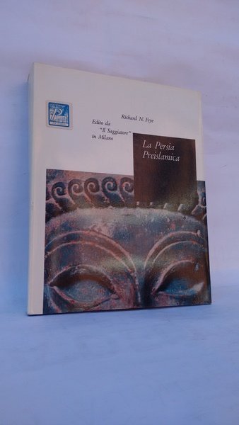 LA PERSIA PREISLAMICA.