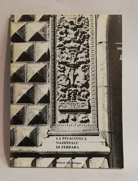 LA PINACOTECA NAZIONALE DI FERRARA.