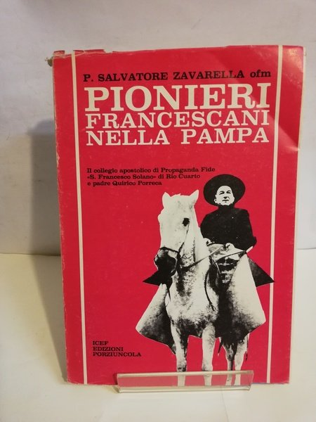 PIONIERI FRANCESCANI NELLA PAMPA