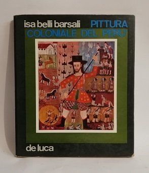 PITTURA COLONIALE DEL PERU'.
