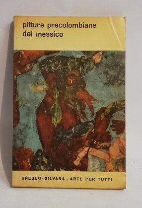 PITTURE PRECOLOMBIANE DEL MESSICO.