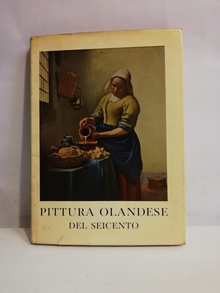 PITTURA OLANDESE DEL SEICENTO.