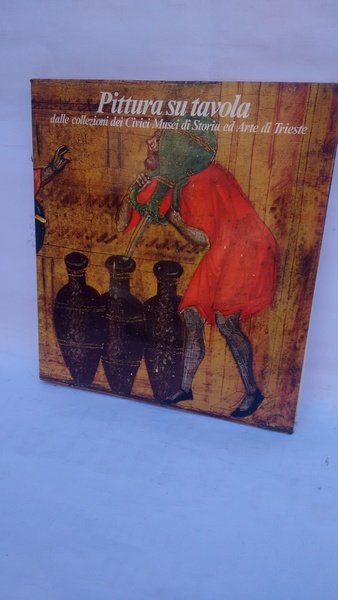 PITTURA SU TAVOLA DALLE COLLEZIONI DEI CIVICI MUSEI DI STORIA …