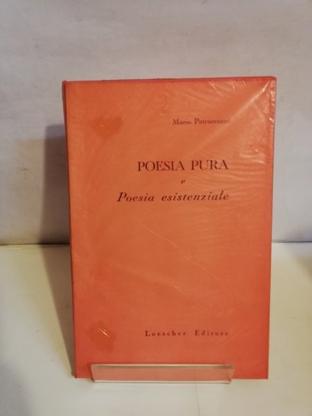 POESIA PURA E POESIA ESISTENZIALE.