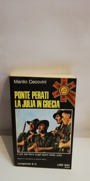 PONTE PERATI - LA JULIA IN GRECIA.
