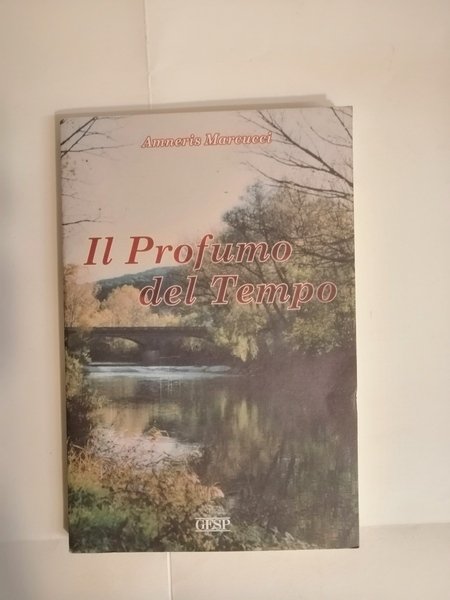 IL PROFUMO DEL TEMPO