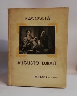 RACCOLTA AUGUSTO LURATI.