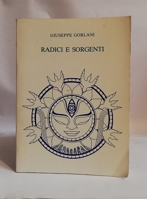 RADICI E SORGENTI.
