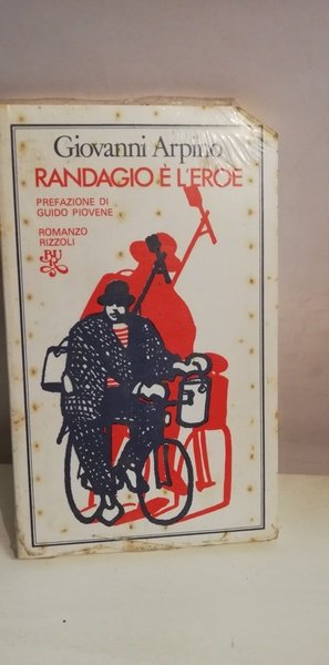 RANDAGIO E' L'EROE.