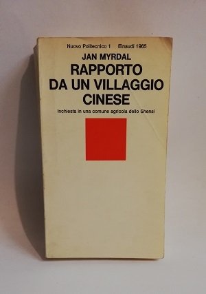RAPPORTO DA UN VILLAGGIO CINESE.