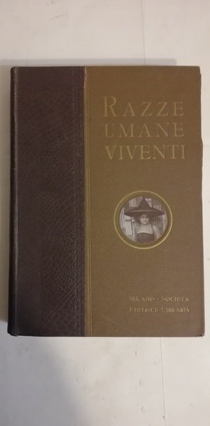 LE RAZZE UMANE. VOLUME PRIMO.