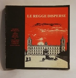LE REGGE DISPERSE.