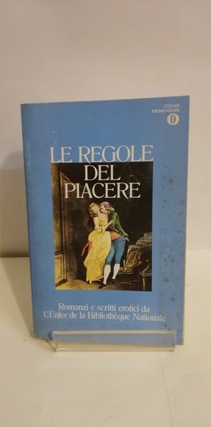 LE REGOLE DEL PIACERE