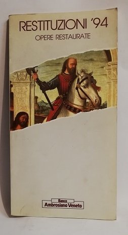 RESTITUZIONI '94. OPERE RESTAURATE.