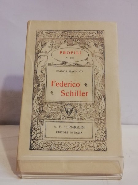 FEDERICO SCHILLER. COLL."PROFILI". N. 108.