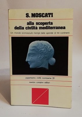 ALLA SCOPERTA DELLA CIVILTA' MEDITERRANEA.