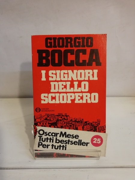 I SIGNORI DELLO SCIOPERO.